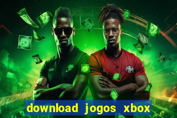 download jogos xbox 360 xex